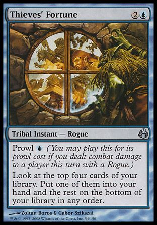 Thieves' Fortune, Morningtide Thieves' Fortune, Morningtide